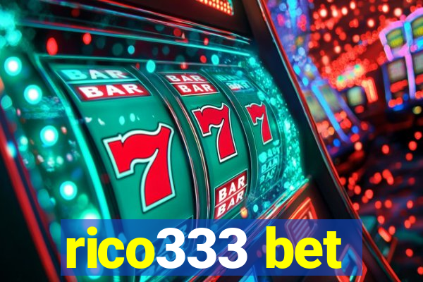 rico333 bet